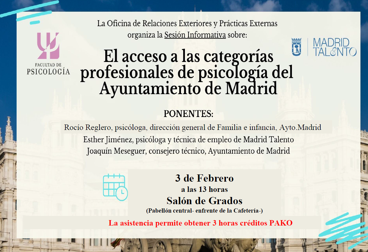 3 DE FEBRERO - SALÓN DE GRADOS - Sesión Informativa: Acceso categorias profesionales Psicología - Ayuntamiento de Madrid